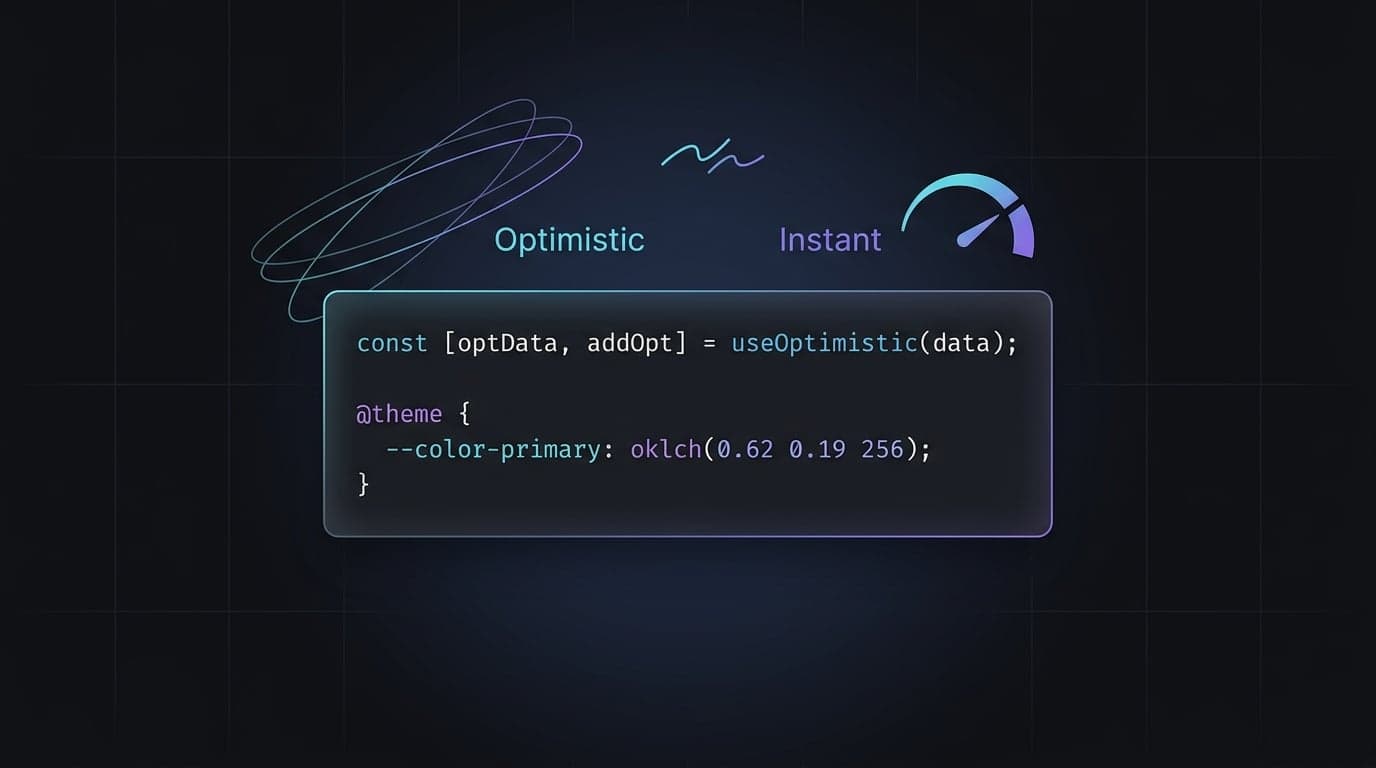 لوحات تحكم SaaS فورية: React 19 useOptimistic و Tailwind v4